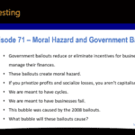 Episode 71 Summary Slide about Moral Hazard and Government Bailouts