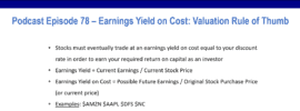 Podcast episode 78 summary discussing Earnings Yield on Cost a useful valuation rule of thumb for stocks.