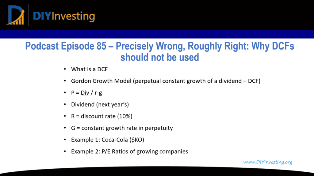 Podcast Episode 85 Why DCFs should not be used. A DCF is a discounted cash flow model.