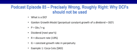 Podcast Episode 85 Why DCFs should not be used. A DCF is a discounted cash flow model.