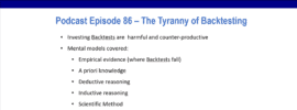 Podcast Episode 86 summary on the Tyranny of Backtesting. Why investing backtests are harmful and counter-productive