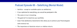 Podcast episode 88 summary for the satisficing mental model