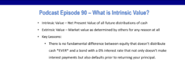 Podcast episode 90 summary. What is intrinsic value? Extrinsic value is also discussed