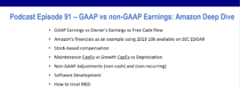 Episode 91 summary on GAAP vs non-GAAP earnings including an Amazon stock deep dive. GAAP Stands for Generally Accepted Accounting Principles