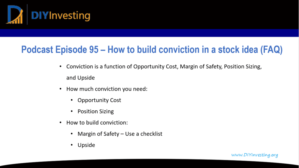 Podcast episode 95 summary slide: How to build conviction in a stock idea (FAQ)