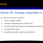 Podcast Episode 105 Investing vs Speculation vs Gambling. Investments must be 5 conditions