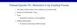 Podcast episode 110 - How I use momentum in my investing process. I use both price and business fundamentals momentum