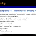 Podcast episode 111 - Eliminate your investing mistakes. A focus on elimianting your investment mistakes is the easiest way to improve your returns.